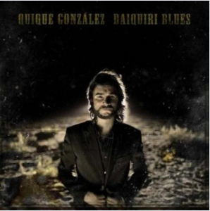 Quique González. Daiquiri Blues